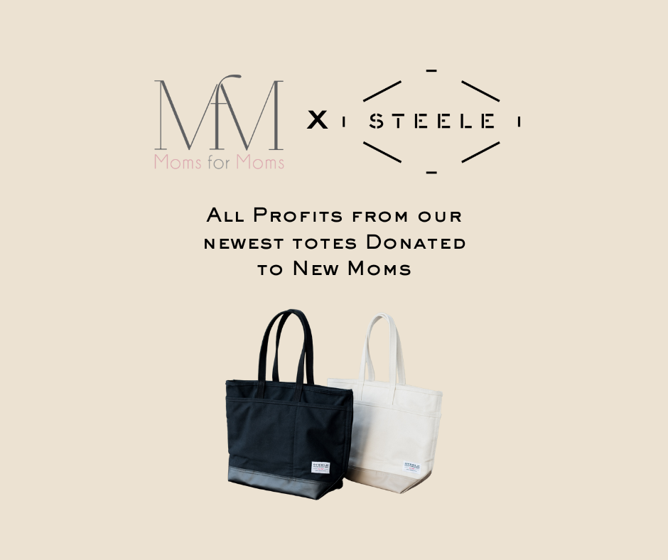Steele Canvas x Moms for Moms NYC
